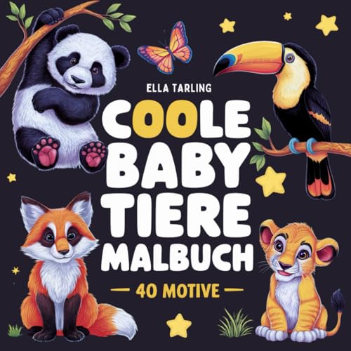 Coole Baby Tiere Malbuch: 50 entzückende Motive zum Ausmalen und Entspannen (ab 8 Jahren): Wunderschönes Geschenk für Mädchen, Jungen & Teens