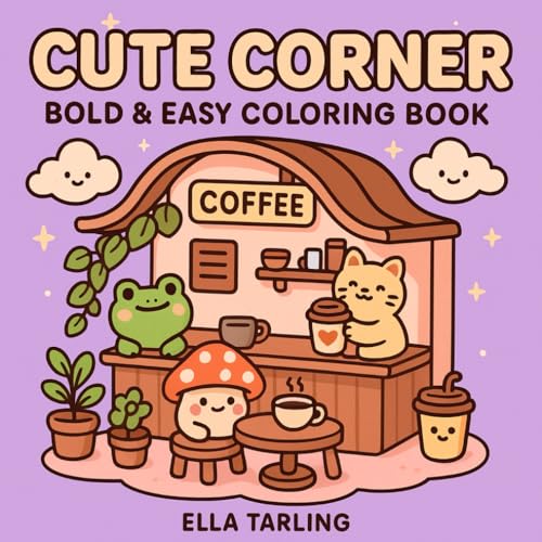 Cute Corner – Cozy Hygge-Inspired Bold & Easy Coloring Book for Kids & Adults Cute Corner – Cozy Hygge-Inspired Bold & Easy Coloring Book for Kids & Adults von Independently published