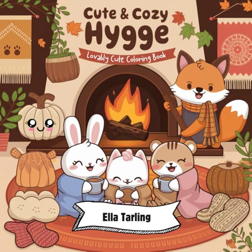 Cute & Cozy Hygge Coloring Book for Adults and Kids: 40 Simple Relaxing Designs for Stress Relief and Mindfulness (Bold & Easy)