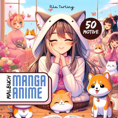 Das Malbuch Manga Anime - Perfektes Geschenk für Teenager, Mädchen, Jungs und auch junggebliebene Erwachsene: 50 entzückende Motive zum Ausmalen und Entspannen (Teil 3) von Independently published