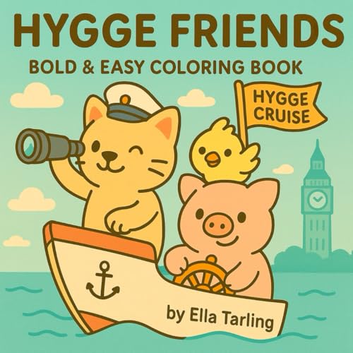 Hygge Friends – A Cozy Cute Bold and Easy Coloring Book for Kids & Adults Hygge Friends – A Cozy Cute Bold and Easy Coloring Book for Kids & Adults von Independently published