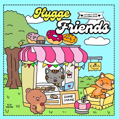 Hygge Friends: A Cute and Cozy Coloring Book for Kids and Adults: Relax and De-Stress with 40 Fun Designs Hygge Friends: A Cute and Cozy Coloring Book for Kids and Adults: Relax and De-Stress with 40 Fun Designs von Independently published