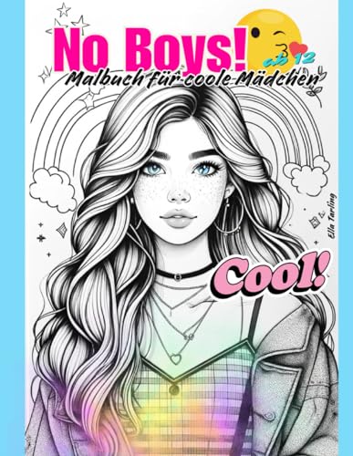 Malbuch für coole Mädchen ab 12 Jahre. Das perfekte Geschenk für Mädchen und Teenager: 50 grosse Motive (Portraits, Regenbogen, Tiere, Muster) für Stressabbau und Kreativität von Independently published