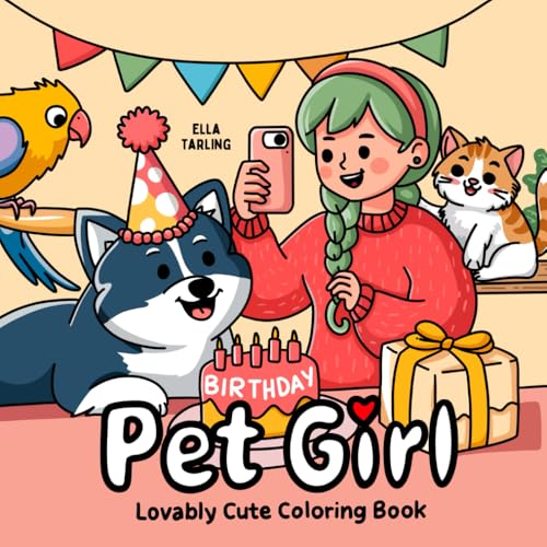 Pet Girl Coloring Book – Bold and Easy: Cute and Cozy Cat and Dog Moments: A delightful journey through playful paws and happy tails (for Kids & Adults) von Independently published