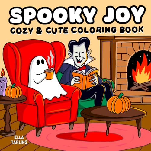 Spooky Joy: Cozy & Cute Coloring Book (Hygge Inspired): 41 Bold & Easy, Lovably Hand-Drawn Moments for Kids, Girls & Adults von Independently published