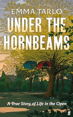 Under the Hornbeams: A true story of life in the open von Faber & Faber