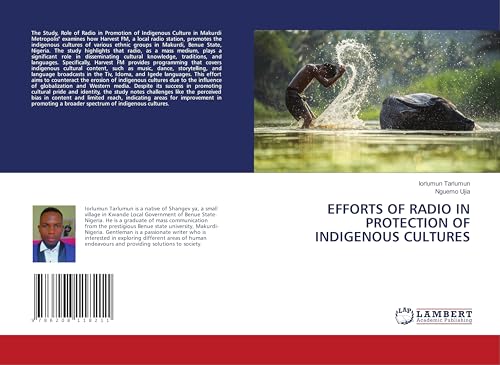 EFFORTS OF RADIO IN PROTECTION OF INDIGENOUS CULTURES: DE EFFORTS OF RADIO IN PROTECTION OF INDIGENOUS CULTURES: DE