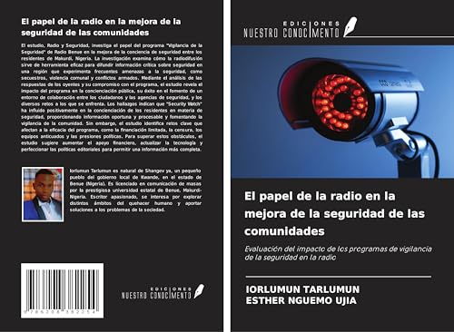 El papel de la radio en la mejora de la seguridad de las comunidades: Evaluación del impacto de los programas de vigilancia de la seguridad en la radio El papel de la radio en la mejora de la seguridad de las comunidades: Evaluación del impacto de los programas de vigilancia de la seguridad en la radio von Ediciones Nuestro Conocimiento