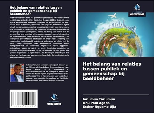 Het belang van relaties tussen publiek en gemeenschap bij beeldbeheer von Uitgeverij Onze Kennis