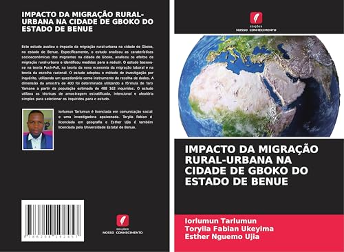 IMPACTO DA MIGRAÇÃO RURAL-URBANA NA CIDADE DE GBOKO DO ESTADO DE BENUE