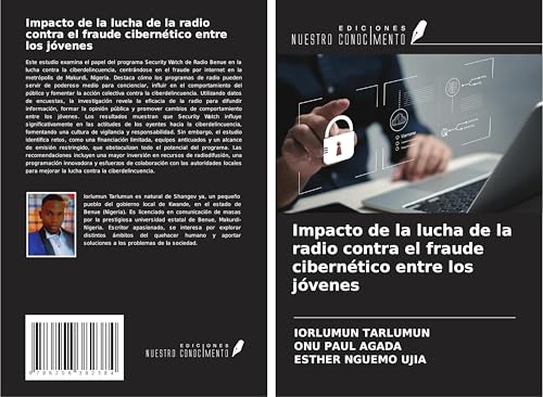 Impacto de la lucha de la radio contra el fraude cibernético entre los jóvenes Impacto de la lucha de la radio contra el fraude cibernético entre los jóvenes von Ediciones Nuestro Conocimiento