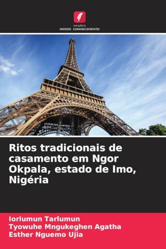 Ritos tradicionais de casamento em Ngor Okpala, estado de Imo, Nigéria Ritos tradicionais de casamento em Ngor Okpala, estado de Imo, Nigéria von Edições Nosso Conhecimento
