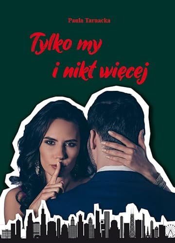 Tylko my i nikt więcej Tylko my i nikt więcej