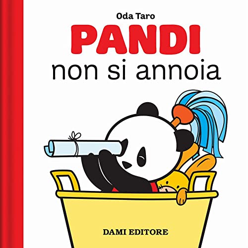 Pandi non si annoia. Ediz. a colori (Le avventure di Pandi)
