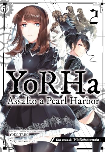 YoRHa: assalto a Pearl Harbor. Una storia di NieR:automata (Vol. 2) (J-POP) von Edizioni BD