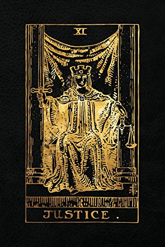 Justice: 120 blank pages, Justice Tarot Card Notebook - Black and Gold - Sketchbook, Journal, Diary (Tarot Card Notebooks)