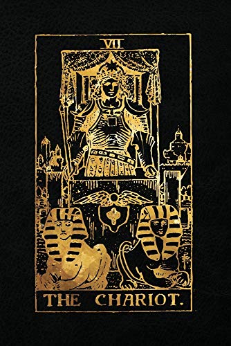 The Chariot: 120 blank pages, The Chariot Tarot Card Notebook - Black and Gold - Sketchbook, Journal, Diary (Tarot Card Notebooks) von CreateSpace Independent Publishing Platform