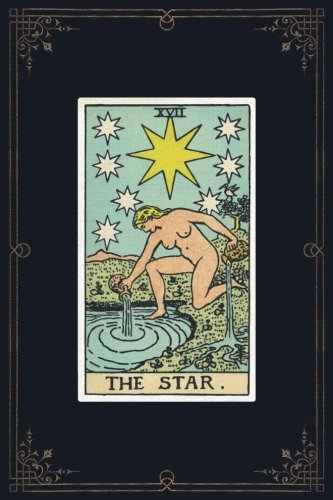 The Star: 120 Blank Lined Pages, 6 X 9 College Ruled Notebook, The Star Tarot Card - Antique Vintage Style Journal, Diary, Notebook (Tarot Card ... Vintage Style - Tarot Card Notebooks, Band 1) von CreateSpace Independent Publishing Platform