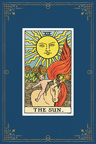 The Sun: 120 Blank Lined Pages, 6 X 9 College Ruled Notebook, The Sun Tarot Card - Antique Vintage Style Journal, Diary, Notebook (Tarot Card Notebooks) (Antique Vintage Style - Tarot Card Notebooks) von CreateSpace Independent Publishing Platform