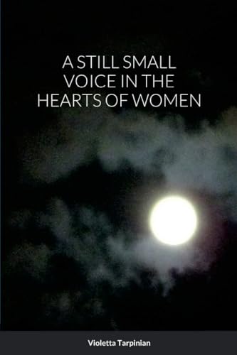 A STILL SMALL VOICE IN THE HEARTS OF WOMEN von Lulu