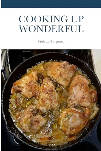 COOKING UP WONDERFUL von Lulu.com