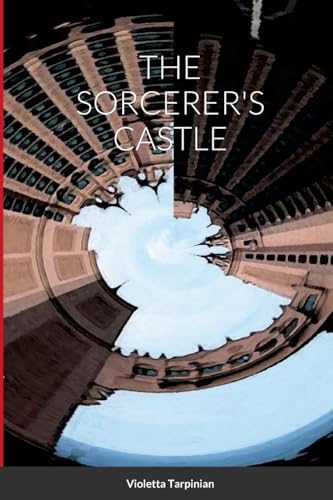 THE SORCERER'S CASTLE von Lulu.com