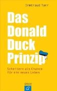 Das Donald Duck-Prinzip: Scheitern als Chance für ein neues Leben