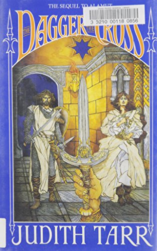 The Dagger and the Cross: A Novel of the Crusades