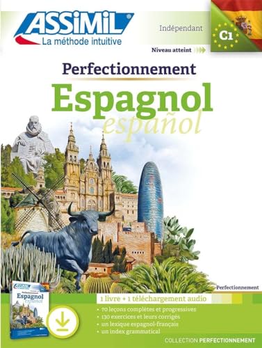 Perfectionnement espagnol. Con File audio per il download: 1 livre plus 1 téléchargement audio (Senza sforzo)