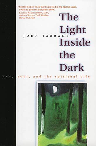 LIGHT INSIDE DARK: Zen, Soul, and the Spiritual Life von Harper Perennial