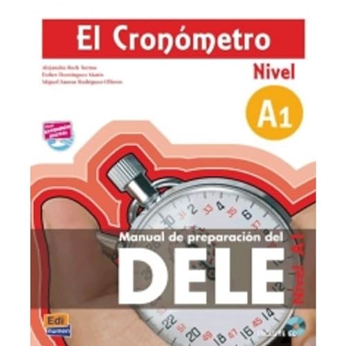 El Cronómetro A1 + CD: Manual de Preparación del Dele von EDINUMEN