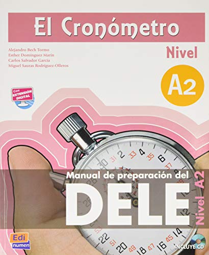 El Cronómetro [Spanische Sprache], mit Online-Erweiterung: Manual de Preparation del Dele