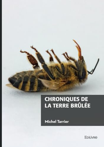 Chroniques de la terre brûlée Chroniques de la terre brûlée von EDILIVRE