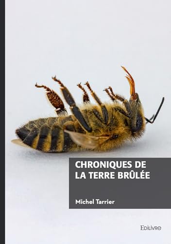 Chroniques de la terre brûlée von EDILIVRE