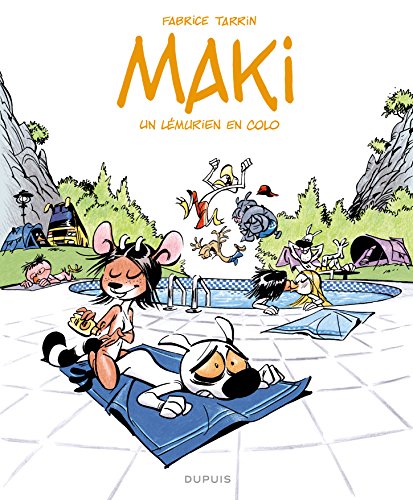 Maki - Tome 1 - Un lémurien en colo von DUPUIS