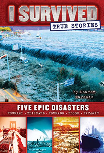 Five Epic Disasters (I Survived True Stories #1), Volume 1