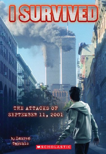 I Survived the Attacks of September 11, 2001: Volume 6