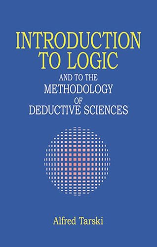 Introduction to Logic and to the Methodology of Deductive Sciences (Dover Books on Mathematics) von Dover Publications