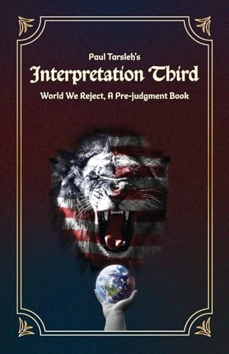 Interpretation Third: World We Reject, A Pre-judgment Book von Spines