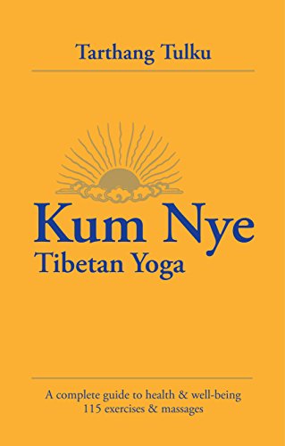 Kum Nye Tibetan Yoga: A Complete Guide to Health and Wellbeing, 115 Exercises & Massages Kum Nye Tibetan Yoga: A Complete Guide to Health and Wellbeing, 115 Exercises & Massages von DHARMA PUB