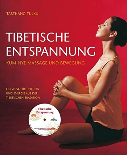 Tibetische Entspannung mit CD: Kym Nye Massage und Bewegung: Kum Nye Massage und Bewegung von Dharma Publ.Deutschland