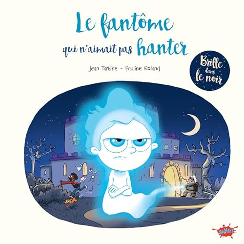 Le Fantôme qui n'aimait pas hanter von EDITIONS SPLASH