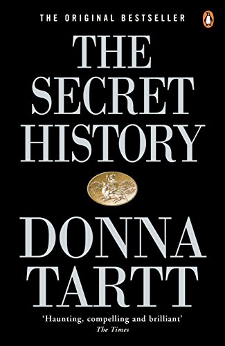 The Secret History: From the Pulitzer Prize-winning author of The Goldfinch