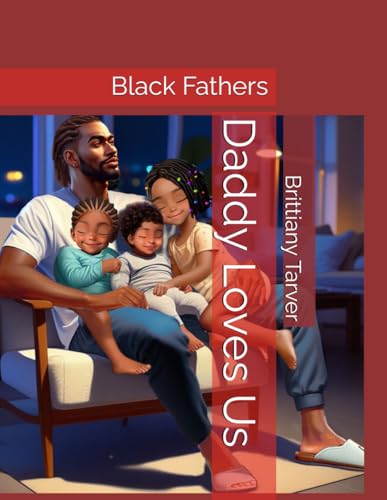 Daddy Loves Us
