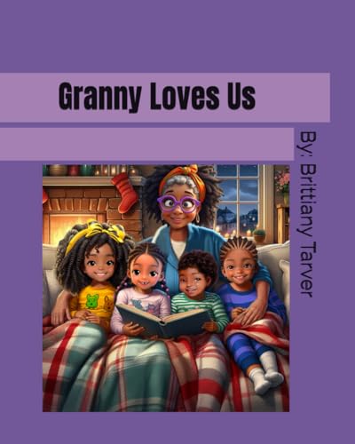 Granny Loves Us von Independently published