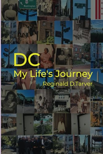Washington, DC: My Life’s Journey von Amazon Writing & Publishers