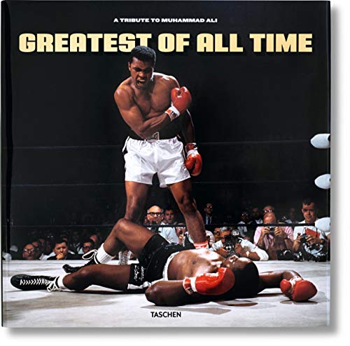 Greatest of All Time: A Tribute to Muhammad Ali Greatest of All Time: A Tribute to Muhammad Ali