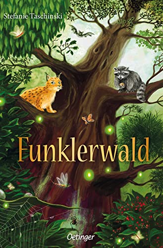 Funklerwald: Packende Freundschaftsgeschichte über den Umgang mit Fremden für Kinder ab 8 Jahren Funklerwald: Packende Freundschaftsgeschichte über den Umgang mit Fremden für Kinder ab 8 Jahren