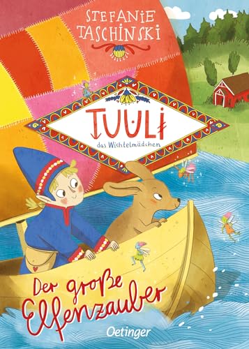 Tuuli, das Wichtelmädchen 2. Der große Elfenzauber: Fantasievolles Kinderbuch ab 6 Jahren mit Wichteln, Elfen und Trollen