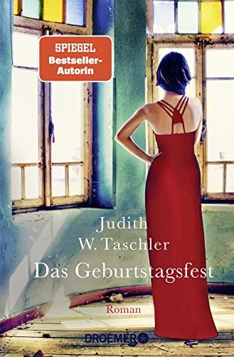 Das Geburtstagsfest: Roman